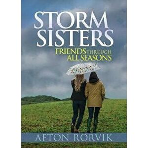Storm Sisters, Paperback - Afton Rorvik imagine