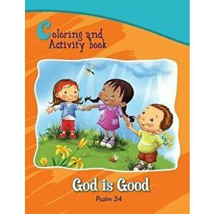 Psalm 34 Coloring and Activity Book: God is Good, Paperback - Salem De Bezenac imagine