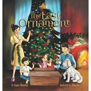 The Last Ornament, Hardcover - Karen Benedict imagine