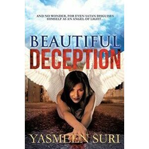 Beautiful Deception, Paperback - Yasmeen Suri imagine