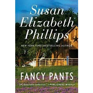 Fancy Pants, 1, Paperback - Susan Elizabeth Phillips imagine