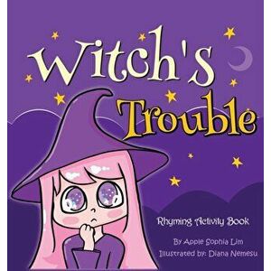 Witch's Trouble, Hardcover - Apple Sophia Lim imagine