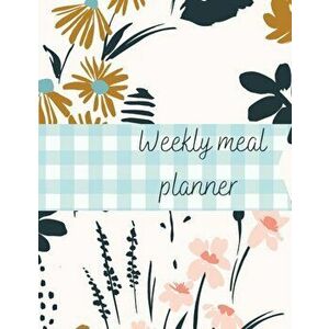 Weekly meal planner, Paperback - Catalina Lulurayoflife imagine