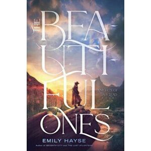 The Beautiful Ones, Paperback - Emily Hayse imagine