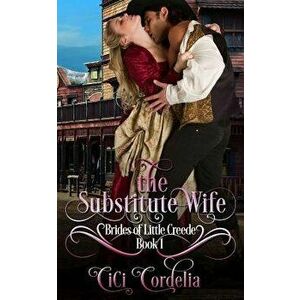 The Substitute Wife, Paperback - CICI Cordelia imagine
