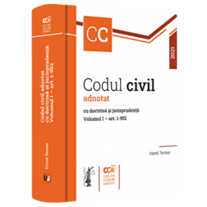 Codul civil adnotat cu doctrina si jurisprudenta. Vol. I. Art. 1-952 - Viorel Terzea imagine