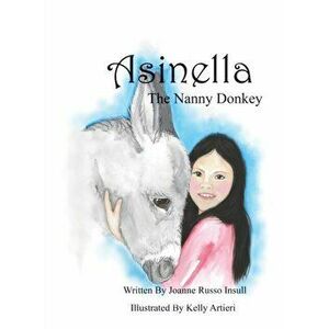 Asinella The Nanny Donkey, Hardcover - Joanne Russo Insull imagine