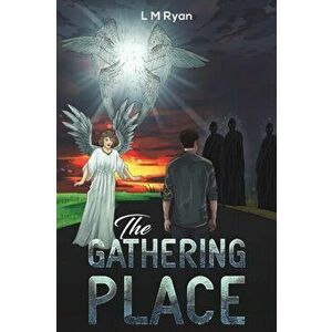 The Gathering Place, Paperback - L M Ryan imagine