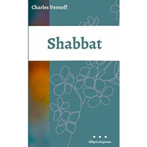 Shabbat, Paperback - Charles Vernoff imagine