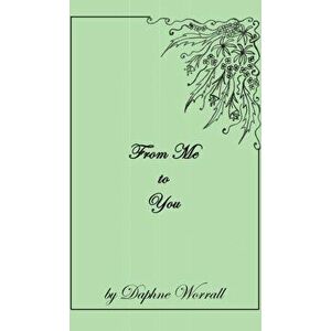 From Me To You, Hardback - Daphne Worrall imagine