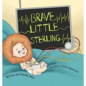 Brave Little Sterling, Hardcover - Amanda Seals imagine