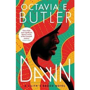 Dawn. Lilith's Brood 1, Paperback - Octavia E. Butler imagine