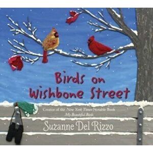 Birds on Wishbone Street, Hardcover - Suzanne del Rizzo imagine