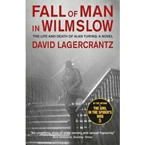 Fall of Man in Wilmslow, Paperback - David Lagercrantz imagine