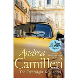 The Overnight Kidnapper, Paperback - Andrea Camilleri imagine
