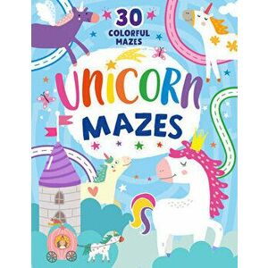 Unicorn Mazes, Paperback - Inna Anikeeva imagine