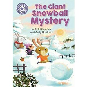 Reading Champion: The Giant Snowball Mystery. Independent Reading Purple 8, Paperback - A.H. Benjamin imagine