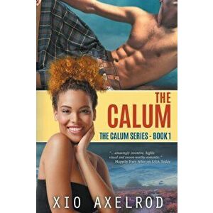 The Calum, Paperback - Xio Axelrod imagine