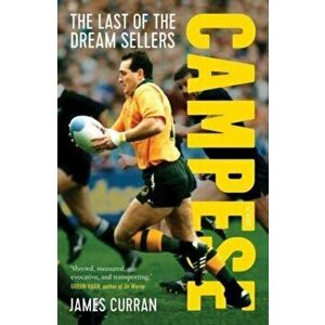 Campese. the last of the dream sellers, Paperback - James Curran imagine