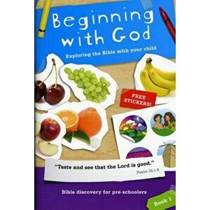 Beginning with God: Book 1. Exploring the Bible with your child, Paperback - Alison Mitchell imagine