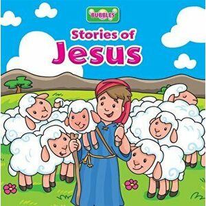 Bubbles: Stories of Jesus. New ed, Bath book - *** imagine