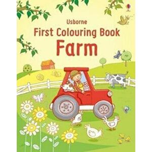 First Colouring Book Farm, Paperback - Jessica Greenwell imagine