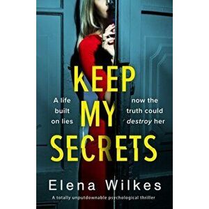 Keep My Secrets, Paperback - Elena Wilkes imagine