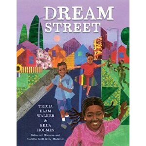 Dream Street, Hardback - Ekua Holmes imagine