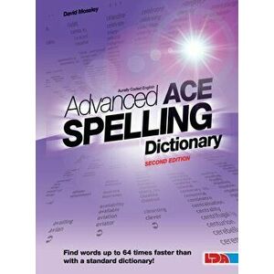 Advanced ACE Spelling Dictionary. 2 Revised edition, Paperback - David Moseley imagine