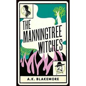 The Manningtree Witches, Paperback - A. K. Blakemore imagine