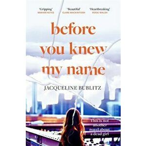 Before You Knew My Name, Paperback - Jacqueline Bublitz imagine