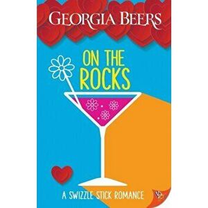 On the Rocks, Paperback - Georgia Beers imagine