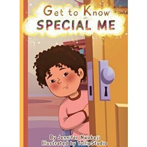 Get to Know Special Me, Hardcover - Jennifer Nwokeji imagine