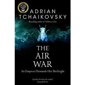 The Air War, Paperback - Adrian Tchaikovsky imagine