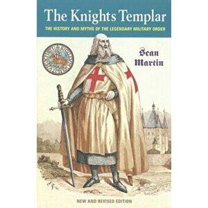 The Knights Templar, Paperback - Sean Martin imagine