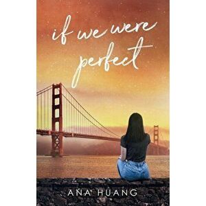 If We Were Perfect, Paperback - Ana Huang imagine