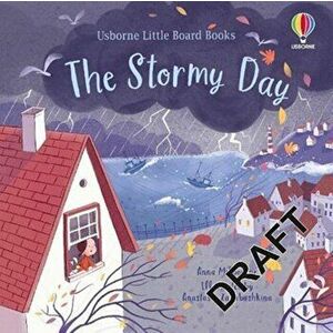 The Stormy Day, Board book - Anna Milbourne imagine