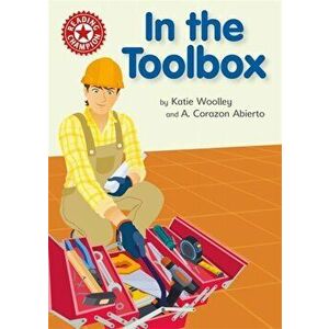 Reading Champion: In the Toolbox. Independent Reading Non-fiction Red 2, Hardback - Katie Woolley imagine