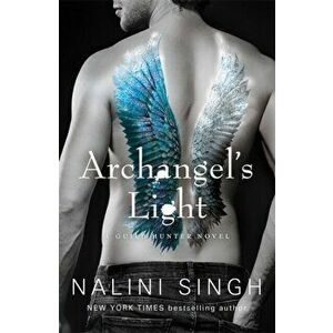 Archangel's Light, Paperback - Nalini Singh imagine