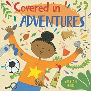 Covered in Adventures, Paperback - Gillian Hibbs imagine