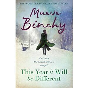 This Year It Will Be Different. Christmas Tales, Paperback - Maeve Binchy imagine
