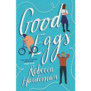 Good Eggs. Main, Paperback - Rebecca (author) Hardiman imagine