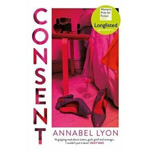 Consent. Main, Paperback - Annabel (Author) Lyon imagine