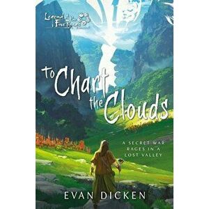 To Chart the Clouds: A Legend of the Five Rings Novel, Paperback - Evan Dicken imagine