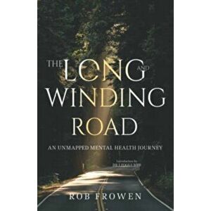 The Long and Winding Road, Paperback - Rob Frowen imagine