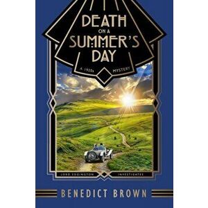 Death on a Summer's Day, Paperback - Benedict Brown imagine