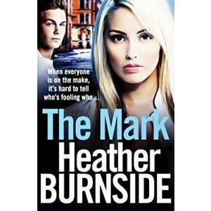The Mark, Paperback - Heather Burnside imagine