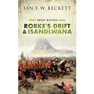 Rorke's Drift and Isandlwana. Great Battles, Paperback - *** imagine