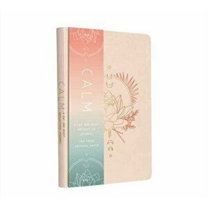 Calm: A Day and Night Reflection Journal, Paperback - *** imagine