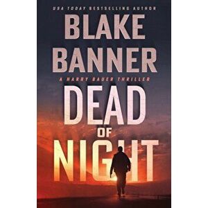 Dead of Night, Paperback - Blake Banner imagine